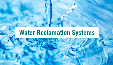 Water Reclamation Systems